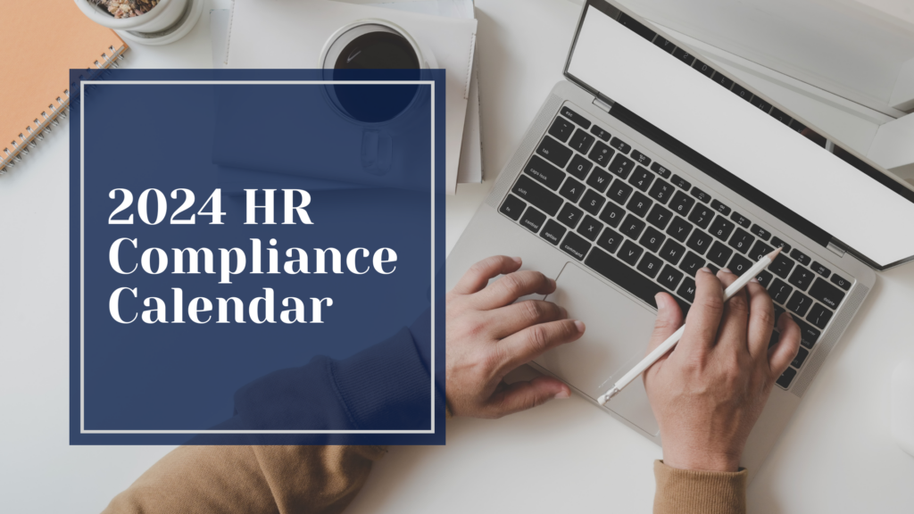 HR professional managing human resources tasks in accordance with the 2024 HR Compliance calendar.